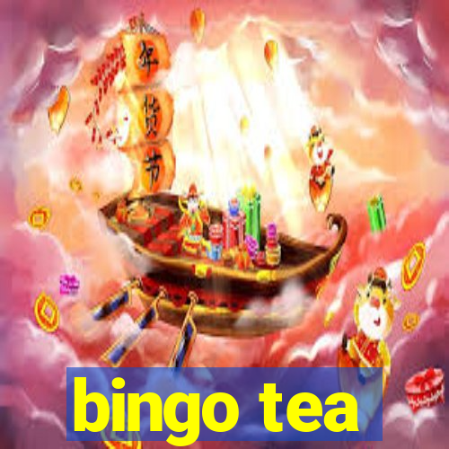 bingo tea