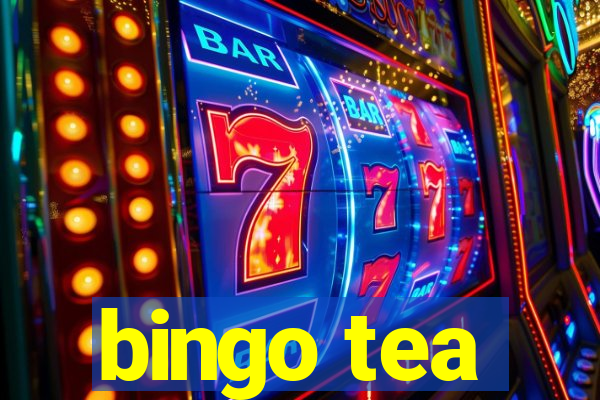 bingo tea