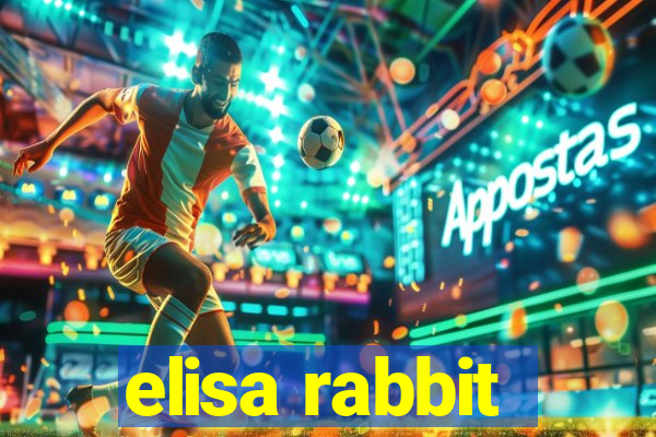 elisa rabbit