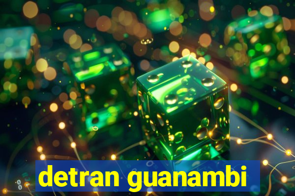 detran guanambi