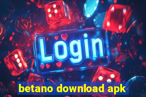 betano download apk