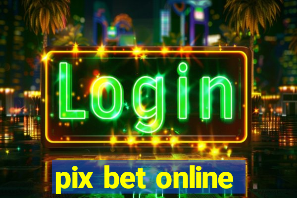 pix bet online