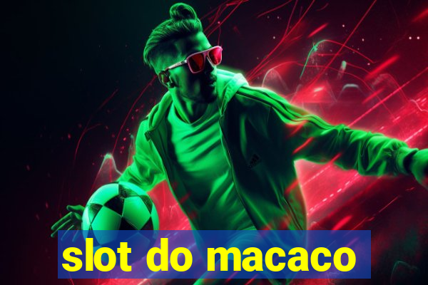 slot do macaco