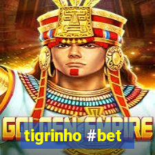 tigrinho #bet