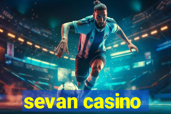 sevan casino