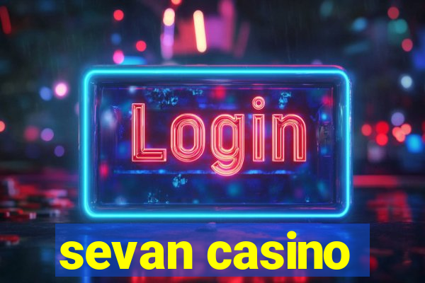 sevan casino