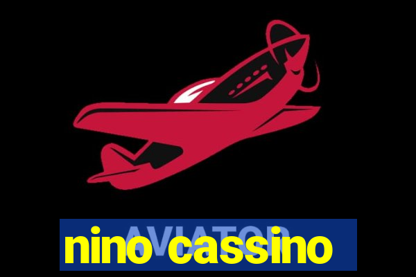 nino cassino