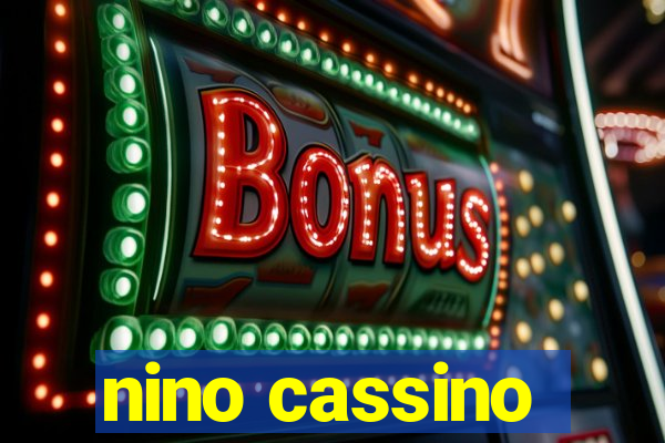 nino cassino