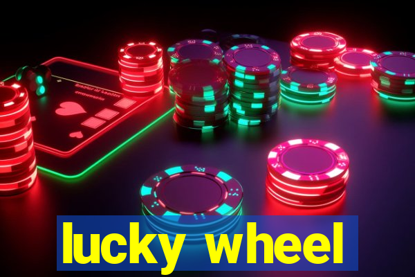 lucky wheel