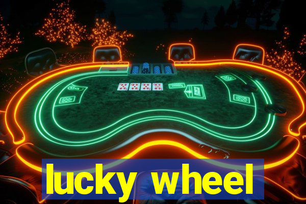 lucky wheel