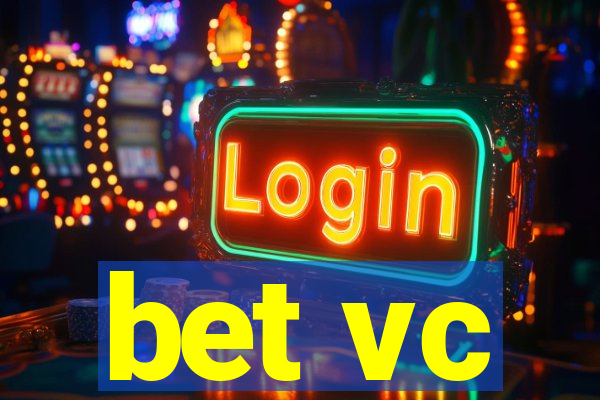 bet vc