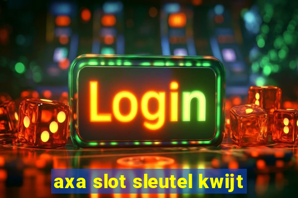 axa slot sleutel kwijt