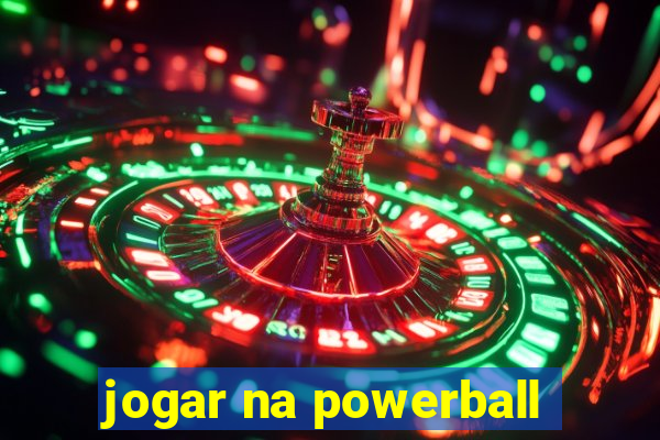 jogar na powerball