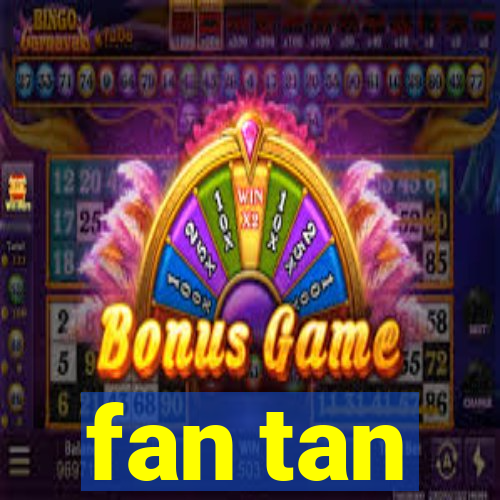 fan tan