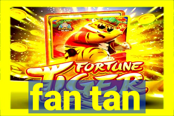 fan tan