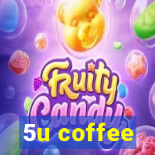 5u coffee