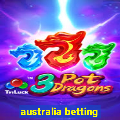 australia betting