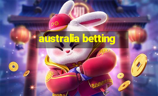 australia betting