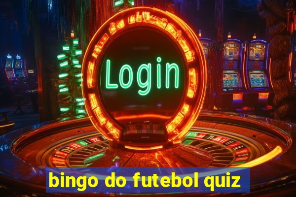 bingo do futebol quiz