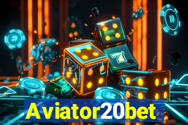 Aviator20bet