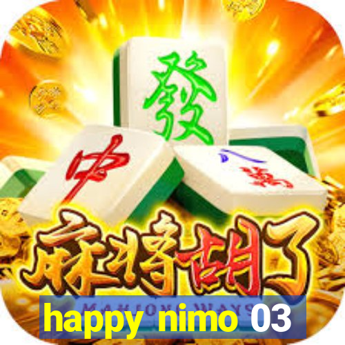 happy nimo 03