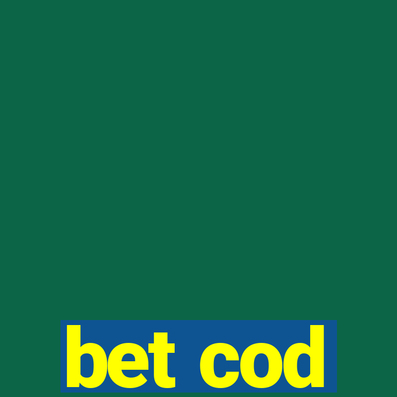 bet cod