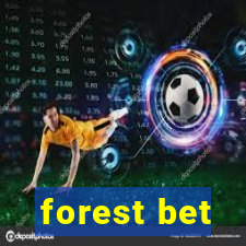 forest bet