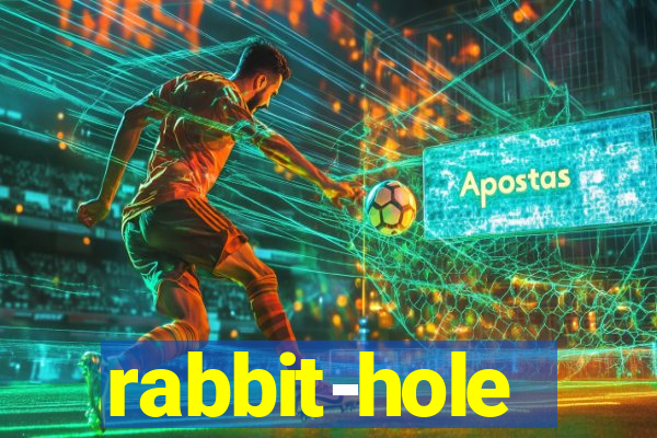 rabbit-hole