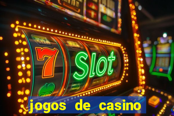 jogos de casino grátis slot machines