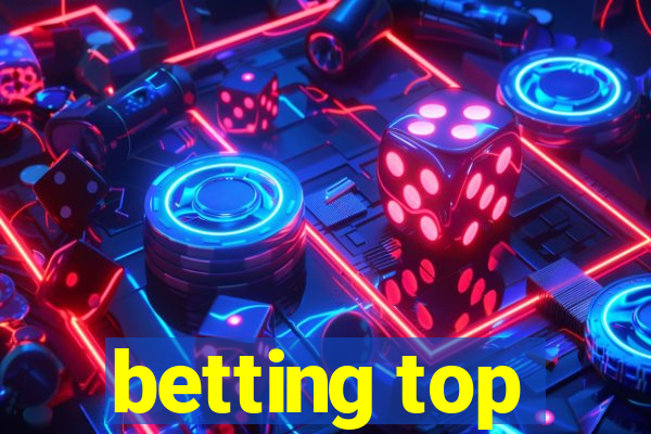 betting top