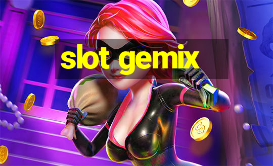 slot gemix