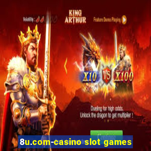 8u.com-casino slot games