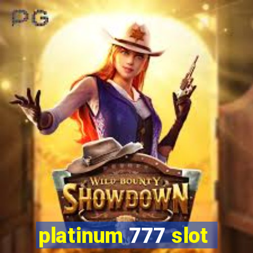 platinum 777 slot