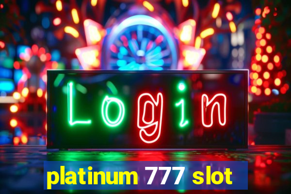 platinum 777 slot