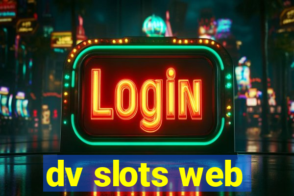 dv slots web