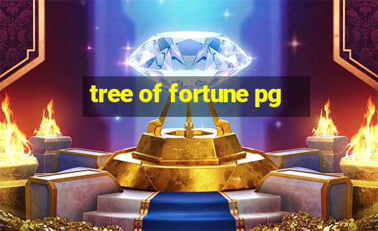 tree of fortune pg