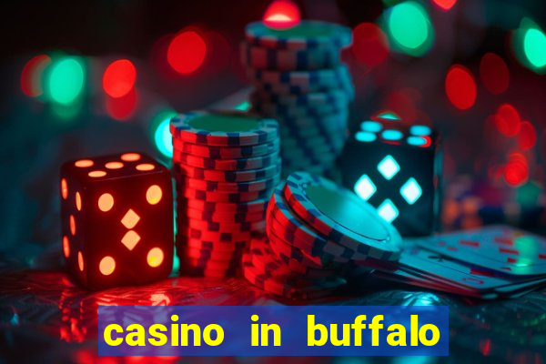 casino in buffalo new york