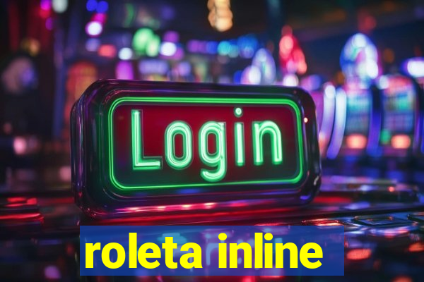 roleta inline