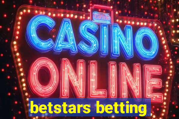 betstars betting