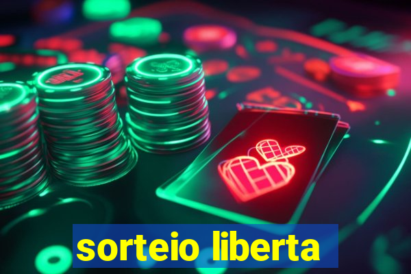 sorteio liberta