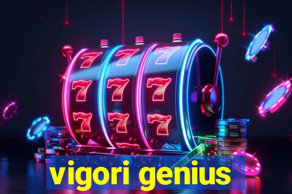 vigori genius