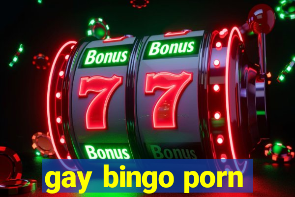 gay bingo porn