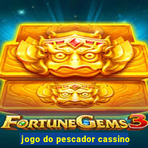 jogo do pescador cassino