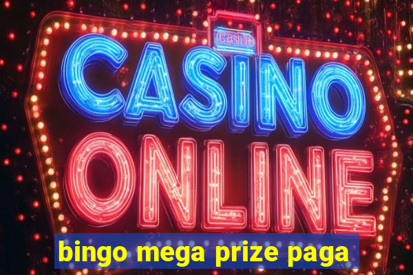 bingo mega prize paga