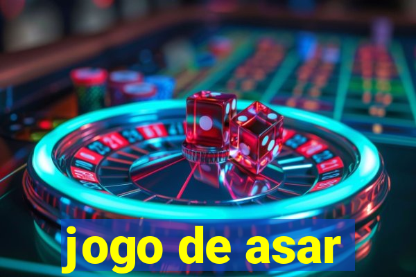 jogo de asar