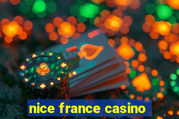 nice france casino