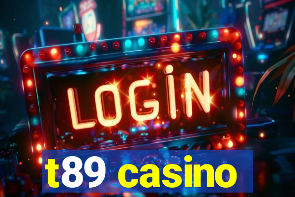 t89 casino