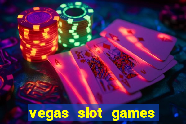 vegas slot games for free