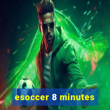 esoccer 8 minutes