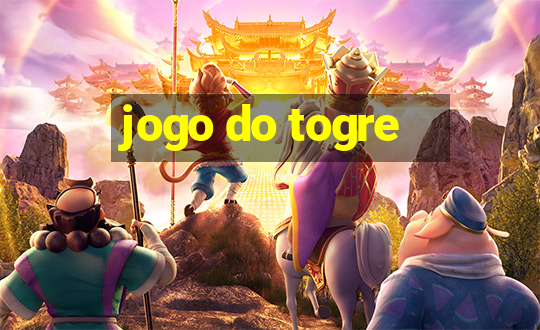 jogo do togre